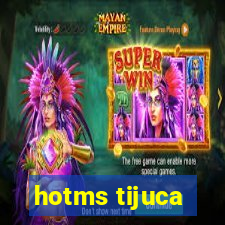 hotms tijuca